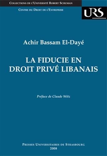 La  fiducie en droit privé libanais