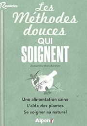Les  méthodes douces qui soignent