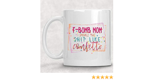 f bomb mom confetti mug
