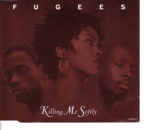 Download Fugees Killing Me Softly
