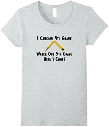 Womens I Crushed 4th Grade Watch Out 5th Grade Here I Come Medium Heather Grey