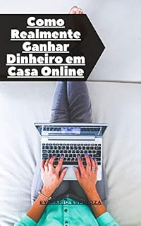 Livro COMO REALMENTE GANHAR DINHEIRO EM CASA ONLINE