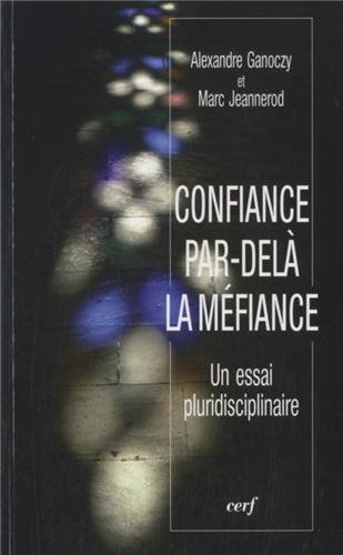 Confiance par-delà la méfiance