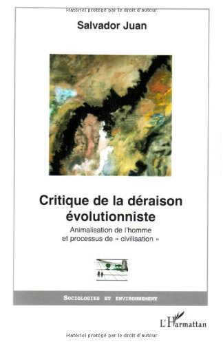 Critique de la déraison évolutionniste