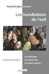 Les  humiliations de l'exil