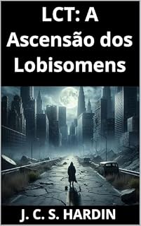 Livro LCT: A Ascensão dos Lobisomens