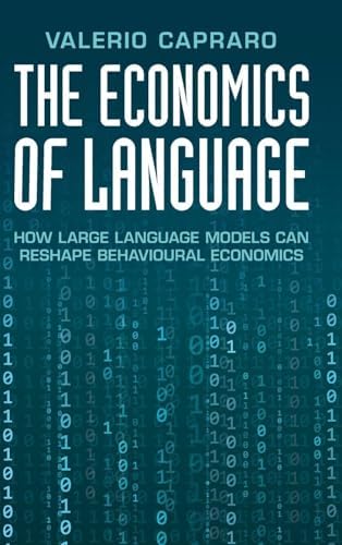 The Economics of Language: How Large Language Models Can Reshape