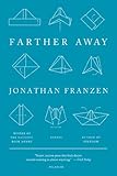 Farther Away: Essays cover