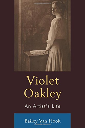 Violet Oakley: An Artist's Life by Bailey Van Hook