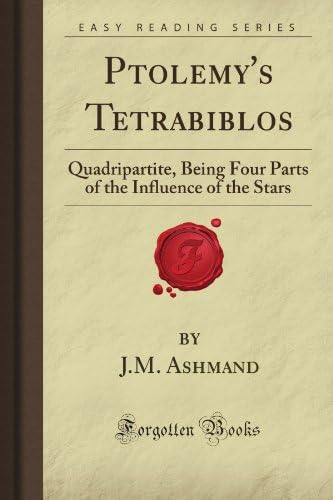 Tetrabiblos: Proclus, Ptolemy, Claudius, Ashmand, J M