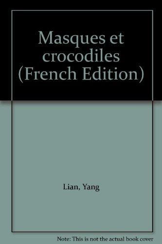 Masques et crocodiles