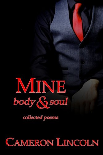 Mine: Body & Soul: Collected Poems