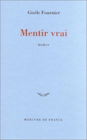 Mentir vrai
