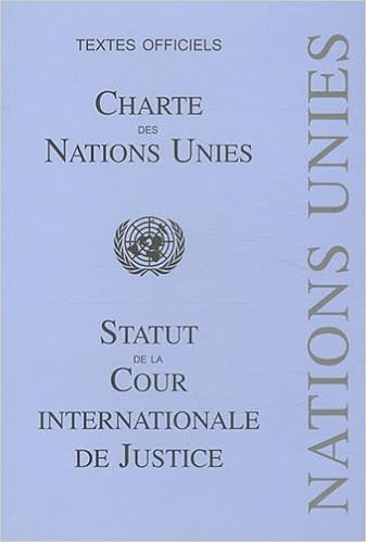 Charte Des Nations Unies Statut De La Cour Internationale - 