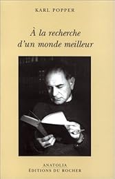 À la recherche d'un monde meilleur