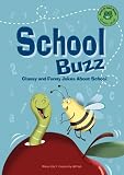 Image de School Buzz: Classy and Funny Jokes About School (Read-It! Joke Books)