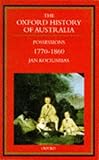Front cover for the book The Oxford History of Australia: Volume 2: 1770-1860 Possessions by Jan Kociumbas