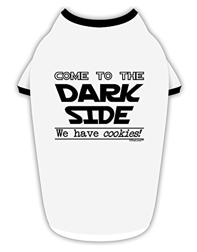 TooLoud Come to The Dark Side - Cookies Cotton Dog Shirt White with Black Medium