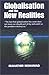 Globalisation and the New Realities: Selected Speeches of Dr. Mahathir Mohamad, Prime Minister of Malaysia - Book by Mahathir Bin Mohamad