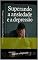 Livro Superando a Ansiedade e a Depressão