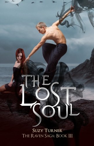 The Lost Soul: The Raven Saga (Volume 3)