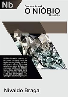 Livro Descomplicando O Nióbio Brasileiro (01 Livro 1)
