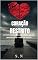 Livro Coração Restrito: Um livro curto sobre um coração que não permite amar — nem ser amado