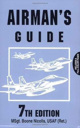 Amazon Com Airman S Guide 7th Edition Ebook Msgt Boone