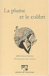 La  plume et le colibri
