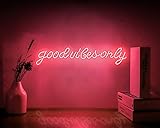 Neon Signs Good Vibes Only, Neon Light Sign Real