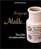Image de Il n'y a que maille...Trois siècles de tradition culinaire