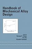 Handbook of Mechanical Design Based on Material Composition, Totten, George E., 0824743083