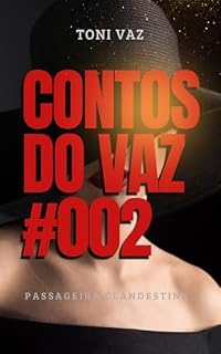 Livro CONTOS DO VAZ #002: PASSAGEIRA CLANDESTINA