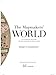 The Mapmakers' World: A Cultural History of the European World Map