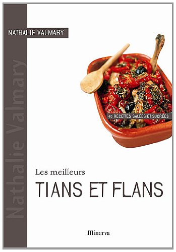 Les  meilleurs tians et flans