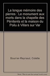 Le  monument aux morts dans la chapelle des Pénitents et la Maison du Poilu à Villars-sur-Var