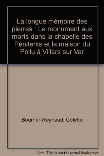 Le  monument aux morts dans la chapelle des Pénitents et la Maison du Poilu à Villars-sur-Var