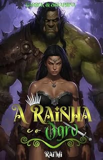 Livro A Rainha e o Ogro: Garruk e Seraphina