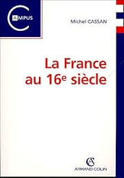 La  France au 16e siècle