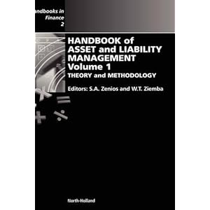Handbook of Asset and Liability Management: Theory and Methodology (Andbooks in Finance)