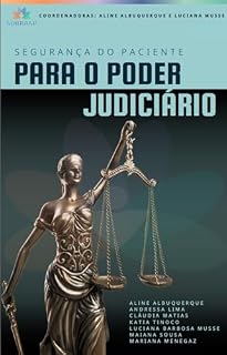 Livro SEGURANÇA DO PACIENTE PARA O PODER JUDICIÁRIO (Publicações SOBRASP)