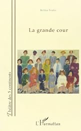 La  grande cour