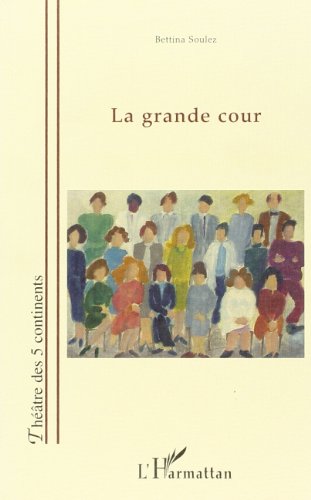 La  grande cour