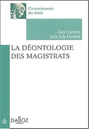 La  déontologie des magistrats