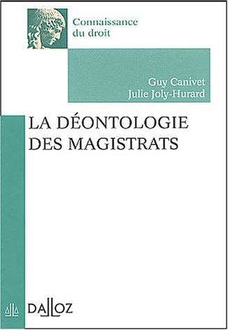 La  déontologie des magistrats