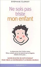 Ne sois pas triste mon enfant