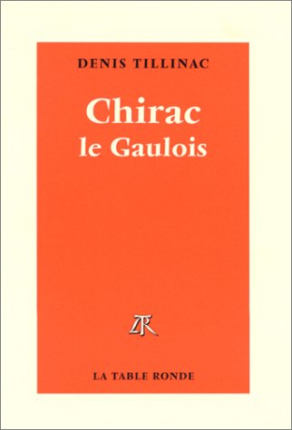 Chirac, le Gaulois