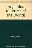 Front cover for the book Argentina (Cultures of the World) by Ethel Gofen