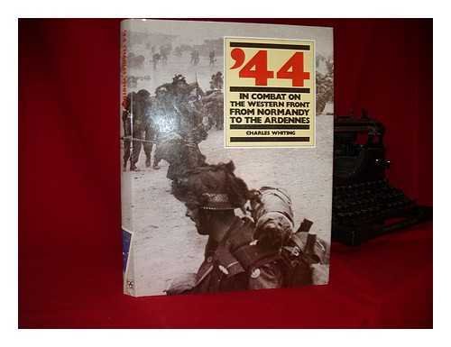 44 In Combat from Normandy to the Ardennes