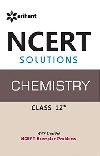 NCERT Solutions Chemistry 12th